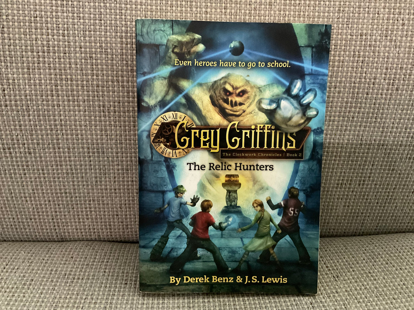 Grey Griffins: The Relic Hunters by Derek Benz & J.S. Lewis (The Clockwork Chronicles #2)