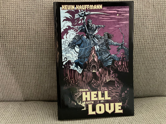 From Hell with Love by Kevin Hauffmann