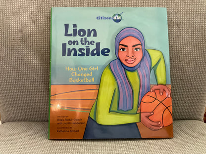 Lion on the Inside: How One Girl Changed Basketball by Bilqis Abdul-Qaadir with Judith Henderson