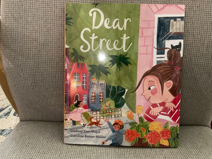 Dear Street by Lindsay Zier-Vogel and Caroline Bonne-Muller