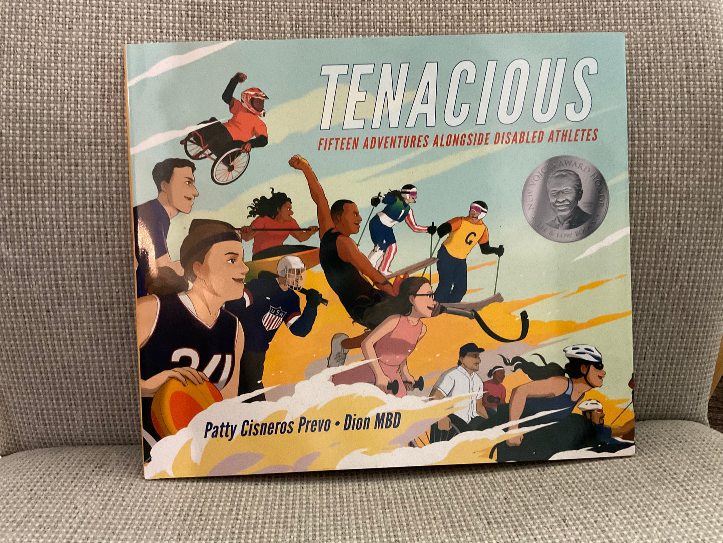 Tenacious: Fifteen Adventures Alongside Disabled Athletes by Patty Cisneros Prevo and Dion MBD