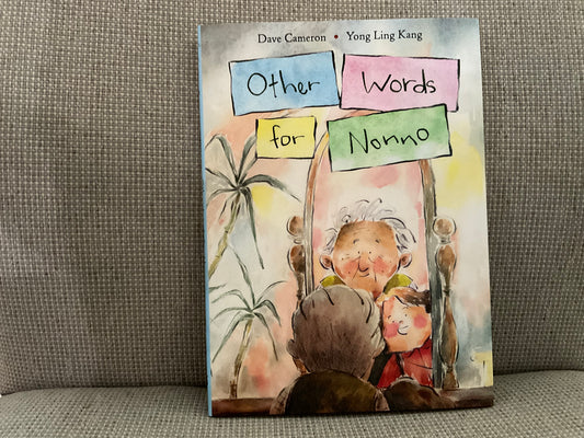 Other Words for Nono by Dave Cameron and Yong Ling Kang