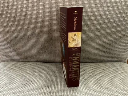 The Unwanted Island of Fire by Lisa McMann