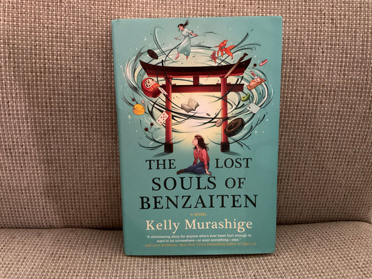 The Lost Souls of Benzaiten by Kelly Murashige