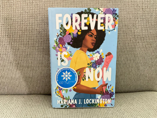 Forever is Now by Mariana J. Lockington