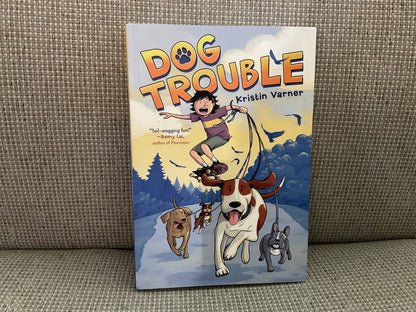 Dog Trouble by Kristin Varner