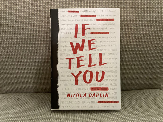 If We Tell You by Nicola Dahlin