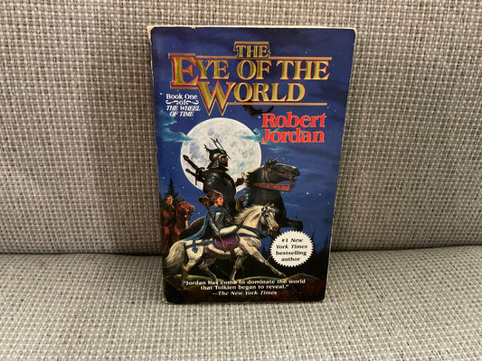 The Eye of the World by Robert Jordan (Wheel of Time #1)