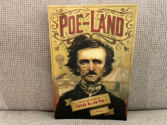 Poe-Land: Hallowed Haunts of Edgar Allan Poe by J. W. Ocker