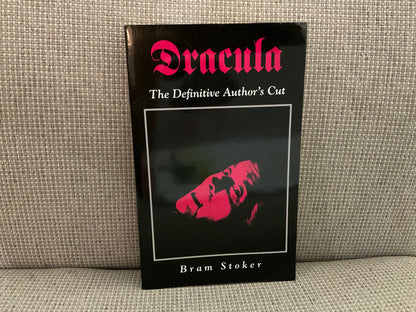 Dracula: The Definitive Author’s Cut by Bram Stoker