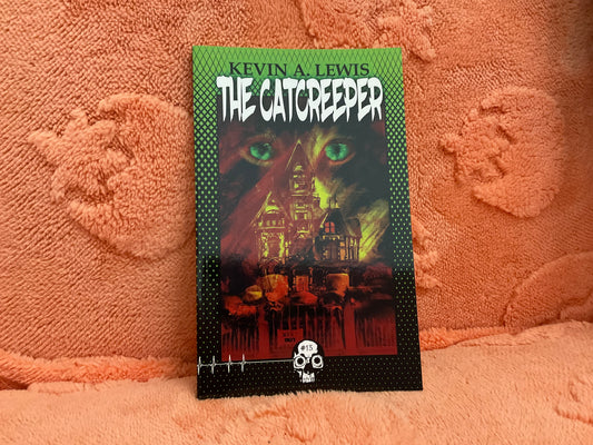 The Catcreeper by Kevin A. Lewis