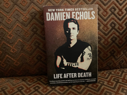 Life After Death by Damien Echols