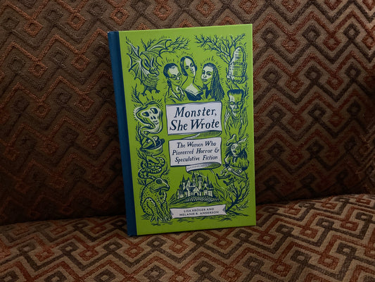 Monster, She Wrote by Lisa Kroger and Melanie R. Anderson