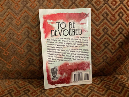 To Be Devoured by Sara Tantlinger