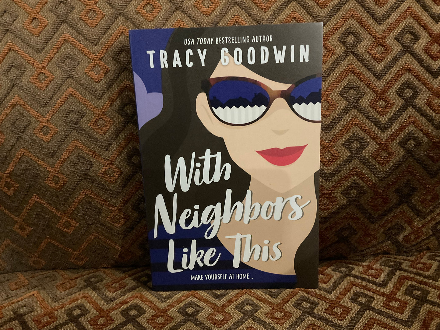 With Neighbors Like This by Tracy Goodwin