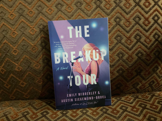 The Breakup Tour by Emily Wibberley and Austin Siegemund Broka