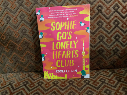Sophie Go’s Lonely Hearts Club by Roselle Lim