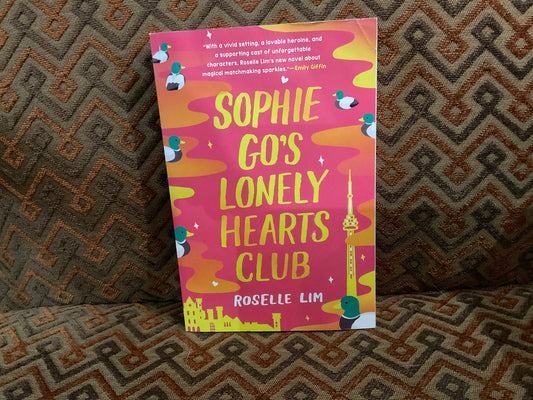 Sophie Go’s Lonely Hearts Club by Roselle Lim