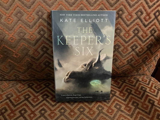 The Keeper’s Six by Kate Elliott