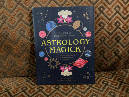 Astrology Magick by Lindsay Squire