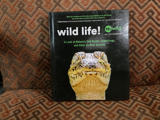 Wild Life! By re:wild and Syd Robinson