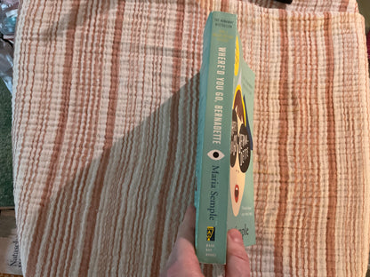 Where’d You Go, Bernadette by Maria Semple
