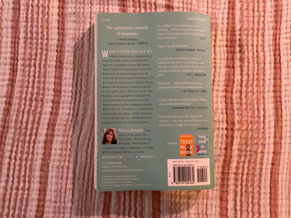 Where’d You Go, Bernadette by Maria Semple