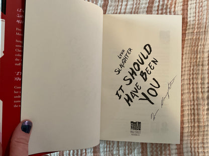 It Should Have Been You by Lynn Slaughter