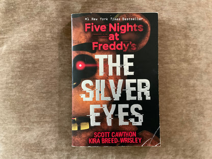 Five Nights at Freddy’s: The Silver Eyes by Scott Cawthon and Kira Breed-Wrisley