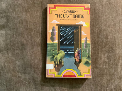 The Last Battle by C.S. Lewis