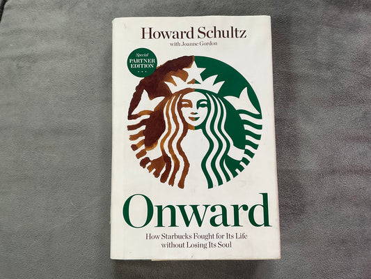 Onward by Howard Schultz with Joanne Gordon