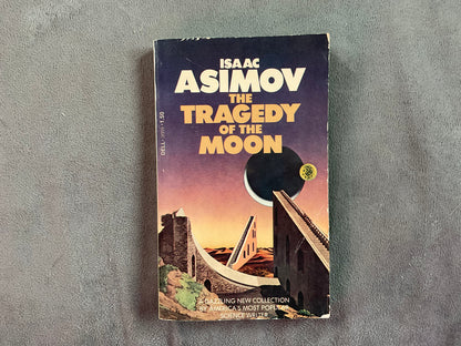 Tragedy of the Moon by Isaac Asimov