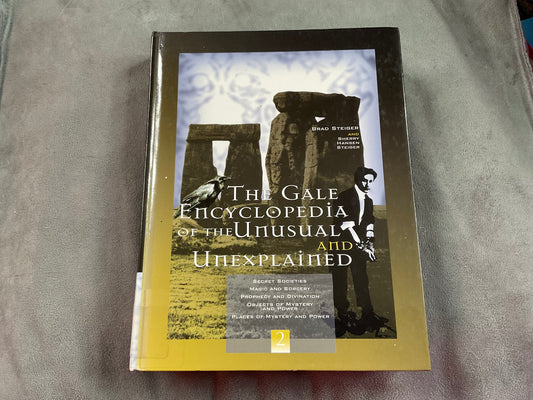 The Gale Encyclopedia of the Unusual and Unexplained Vol. 2