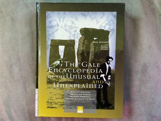 The Gale Encyclopedia of the Unusual and Unexplained Vol. 1