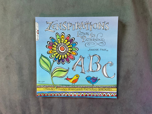 Zenspirations: Letters & Patterning by Joanne Fink