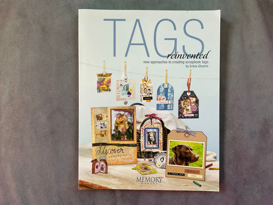 Tags Reinvented by Erikia Ghumm
