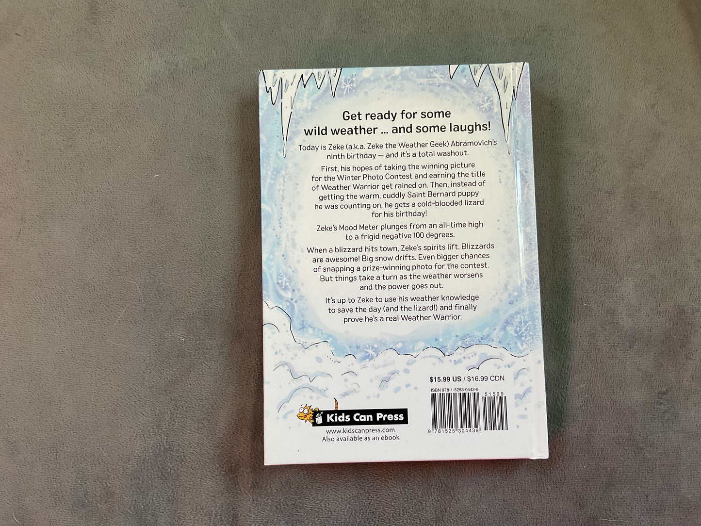 Zeke the Weather Geek: There’s a Lizard in my Blizzard by Joan Axelrod-Contrada and Ann Malaspina