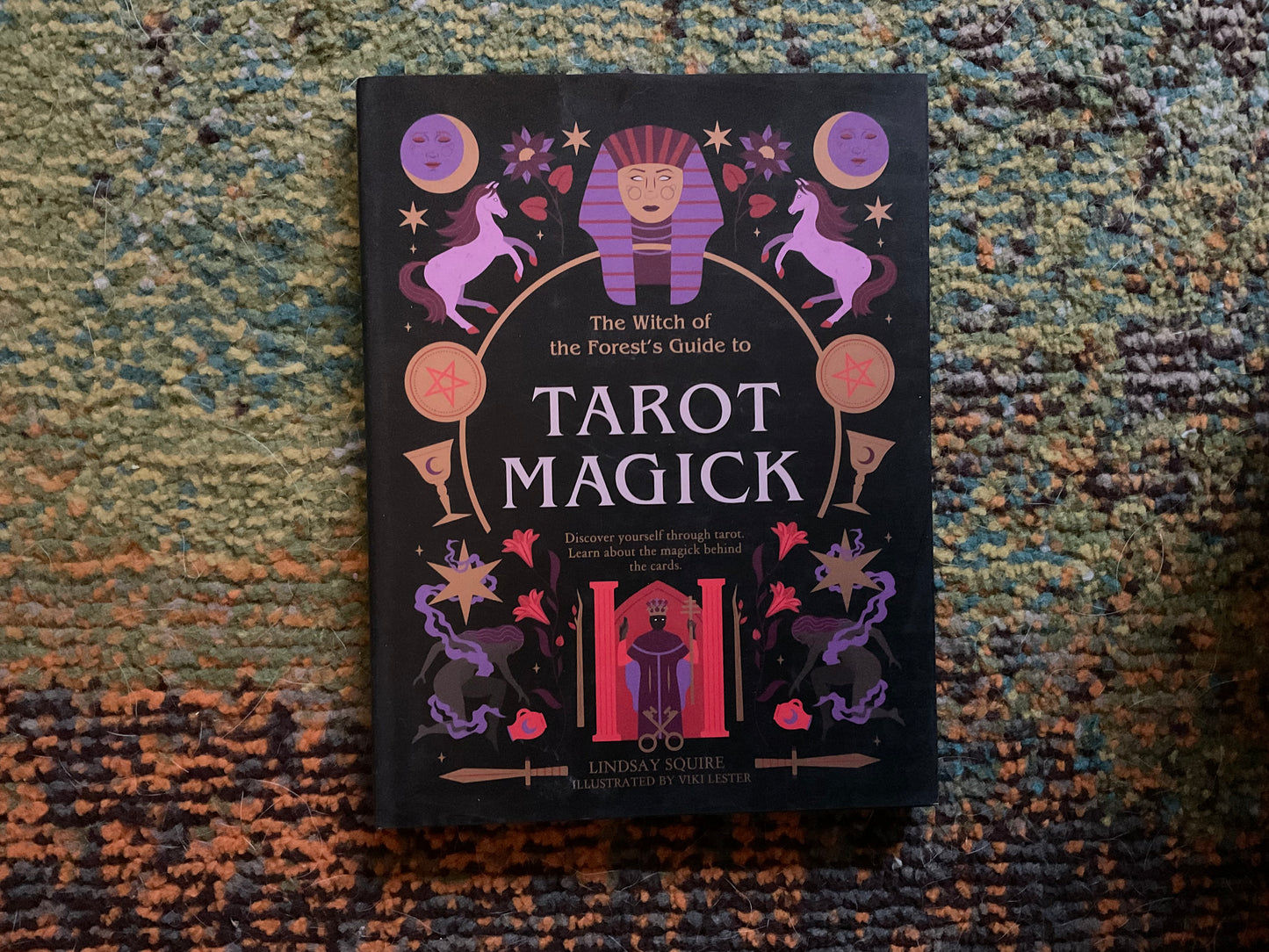 Tarot Magick by Lindsay Squire