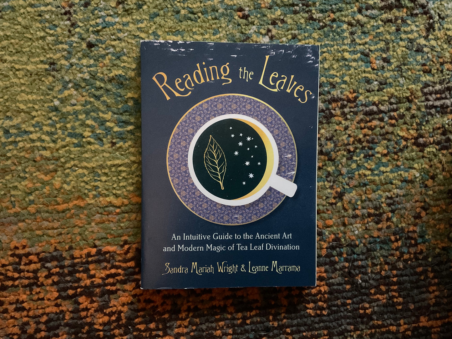 Reading the Leaves by Sandra Mariah Wright & Leanne Marrama