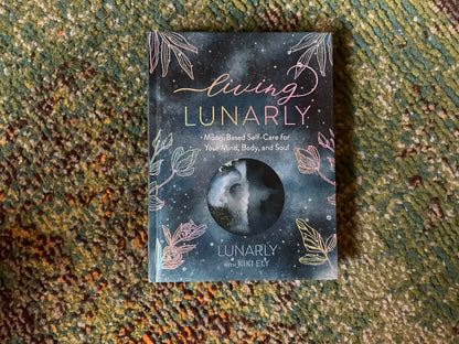 Living Lunarly by Kiki Ely