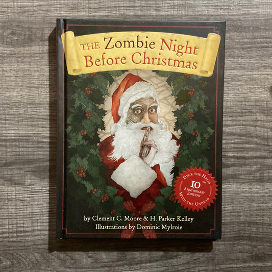 The Zombie Night Before Christmas by Clement C. Moore and H. Parker Kelley