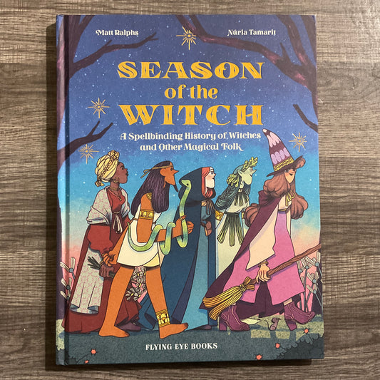 Season of the Witch by Matt Ralph’s and Nuria Tamarit