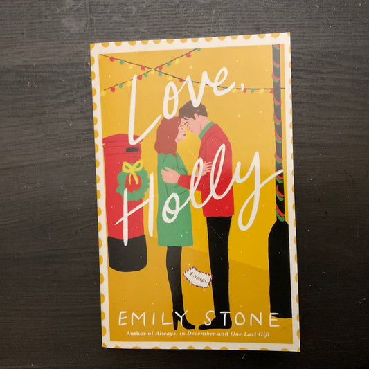 Love, Holly by Emily Stone