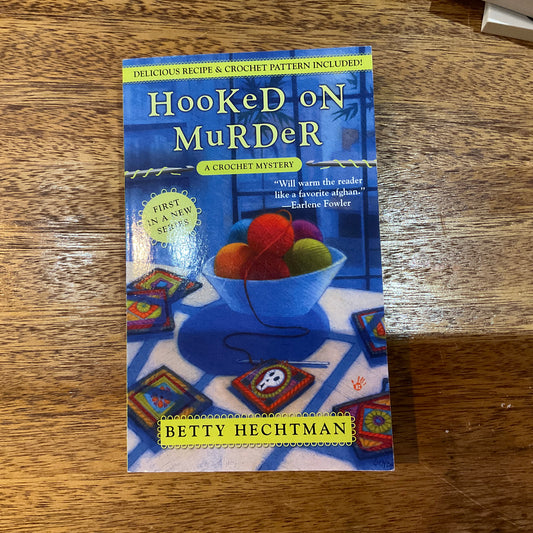 Hooked on Murder by Betty Hechtman