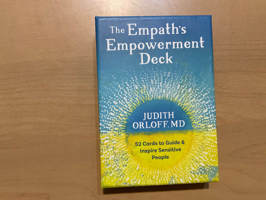 The Empath’s Empowerment Deck by Judith Orloff, MD