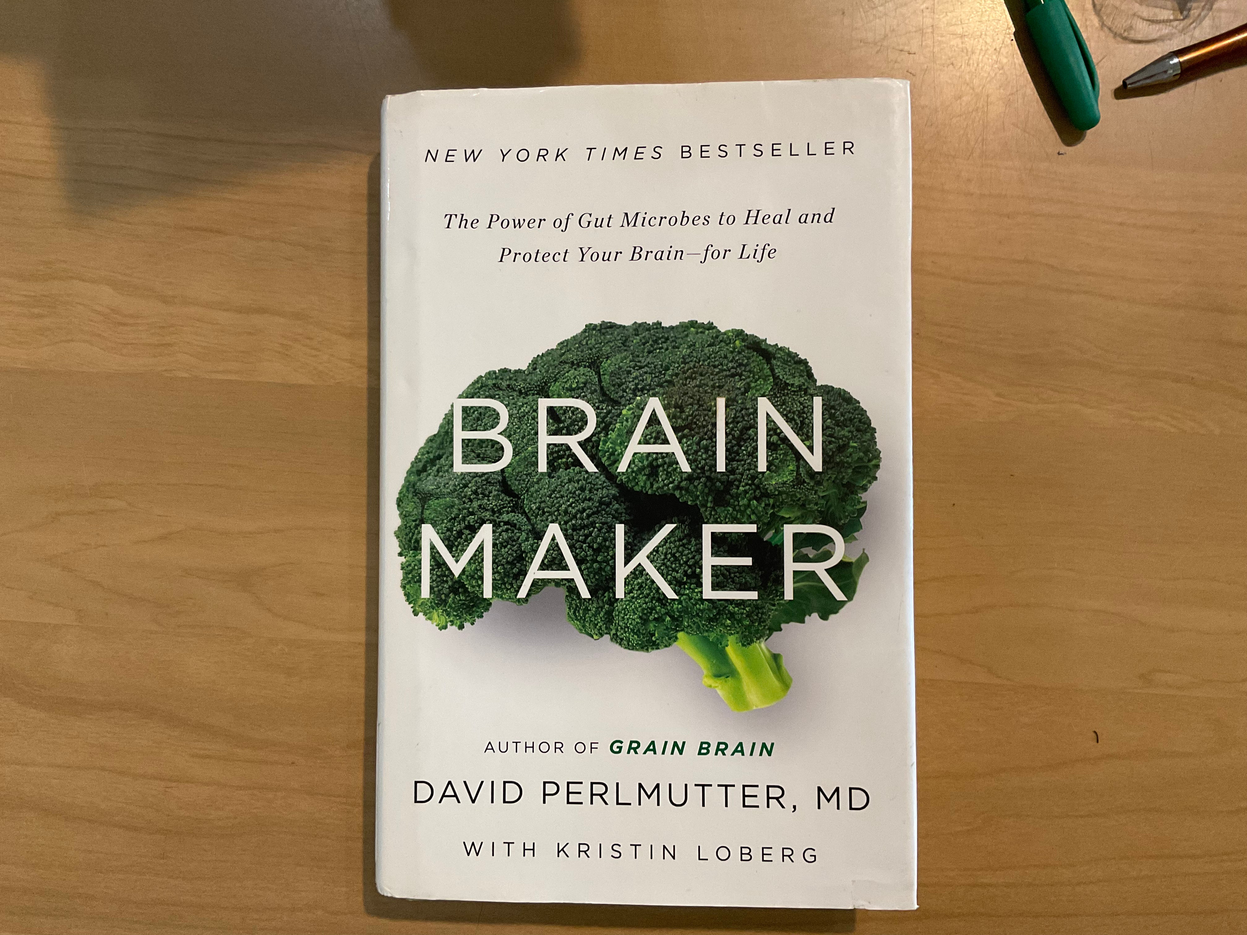 Brain Maker by David Perlmutter, MD – Bats Amore