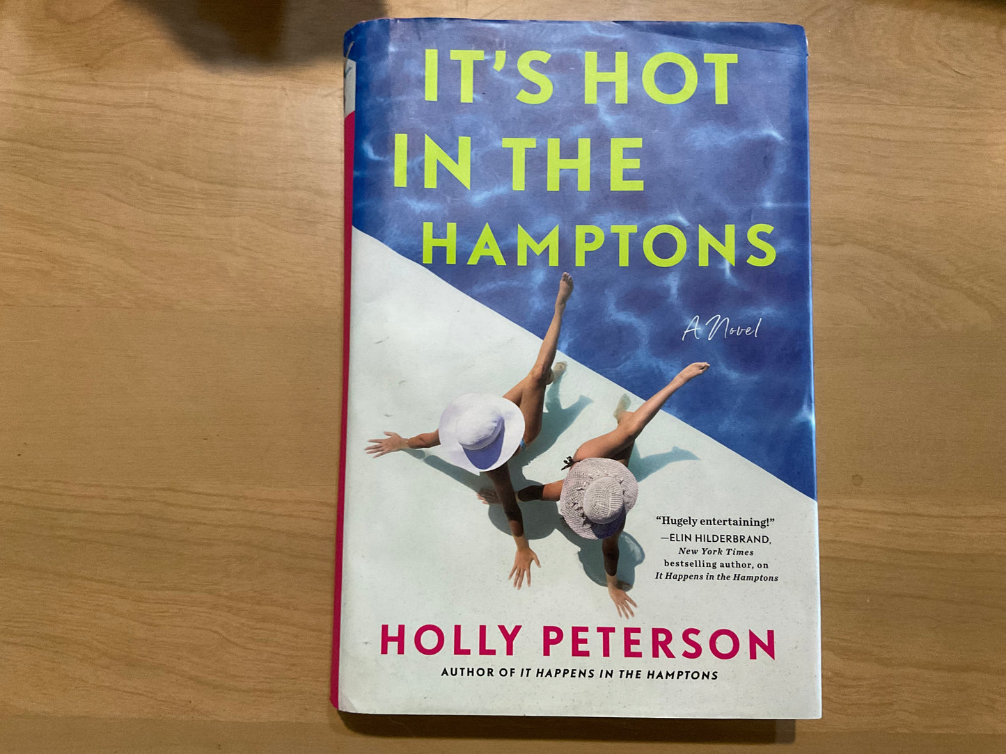 It’s Hot in the Hamptons by Holly Peterson