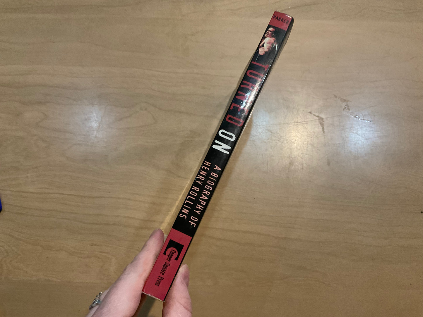Turned On: A Biography of Henry Rollins by James Parker