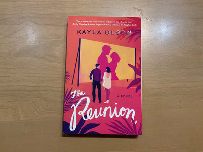The Reunion by Kayla Olson