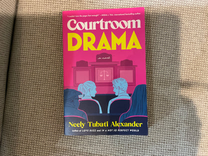 Courtroom Drama by Neely Tubati Alexander
